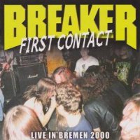First Contact - Live in Bremen 2000 -2012-