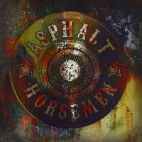 asphalt horsemen - asphalt horsemen