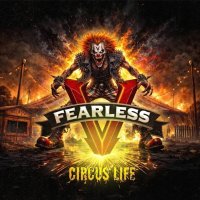 Fearless V - Circus Life