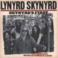 SKYNYRD'S FIRST-THE COMPLETE MUSCLE SHOALS ALBUM - 1999 -