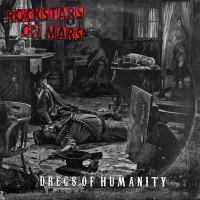 Dregs of Humanity -15/11/2019-