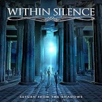 Within Silence - Return from the Shadows